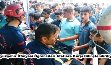 Büyükşehir İtfaiyesi Öğrencileri Afetlere Karşı Bilinçlendiriliyor.