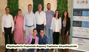 Büyükşehir’in Projesinde Kapanış Toplantısı Gerçekleştirildi.