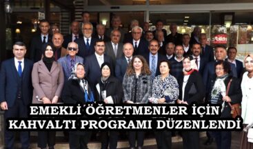 EMEKLİ ÖĞRETMENLER İÇİN KAHVALTI PROGRAMI DÜZENLENDİ.