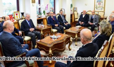 KSÜ Hukuk Fakültesinin Kurulması Konulu Konferans.