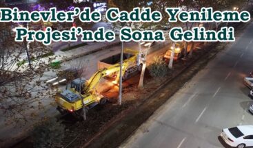 Binevler’de Cadde Yenileme Projesi’nde Sona Gelindi.