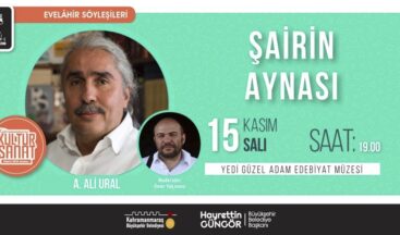 Şair Ali Ural ile Evelâhir Söyleşileri Gerçekleştirilecek.