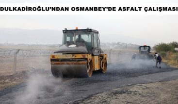 DULKADİROĞLU’NDAN OSMANBEY’DE ASFALT ÇALIŞMASI.