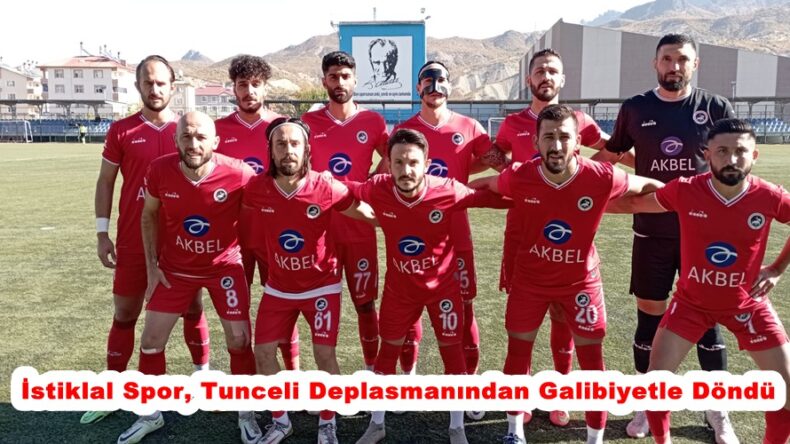 İstiklal Spor, Tunceli Deplasmanından Galibiyetle Döndü.
