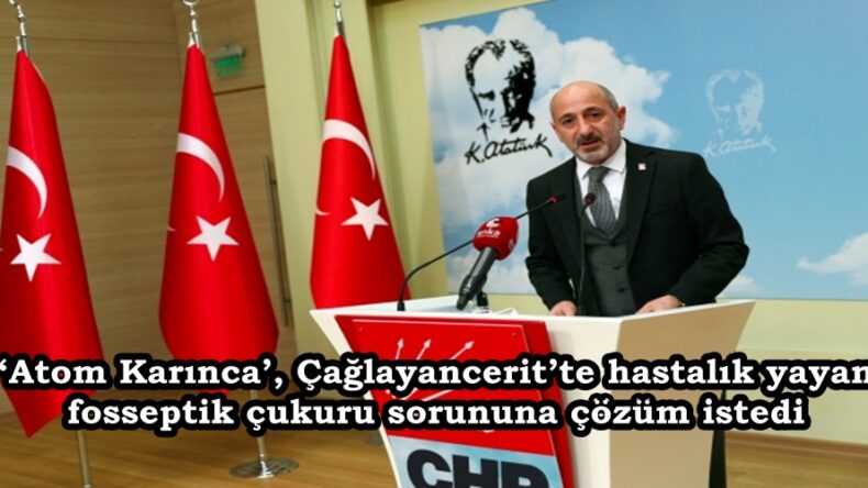 ‘Atom Karınca’, Çağlayancerit’te hastalık yayan fosseptik çukuru sorununa çözüm istedi.