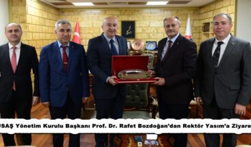 TUSAŞ Yönetim Kurulu Başkanı Prof. Dr. Rafet Bozdoğan’dan Rektör Yasım’a Ziyaret.