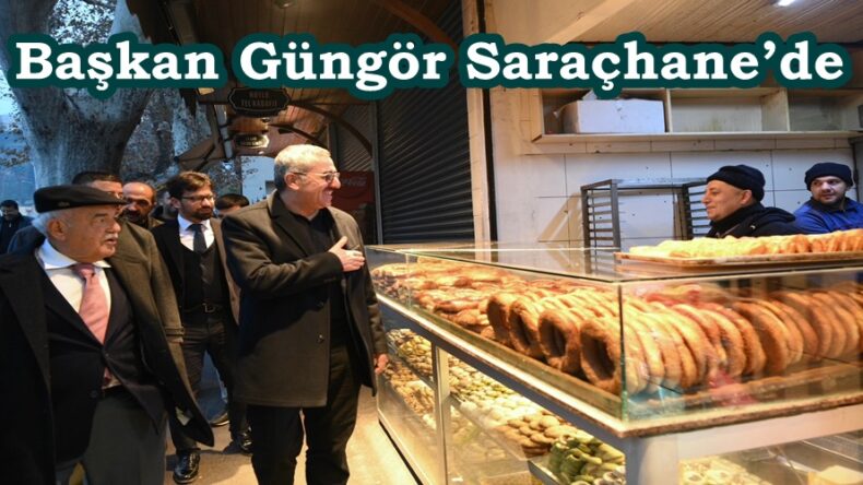Başkan Güngör Saraçhane’de.