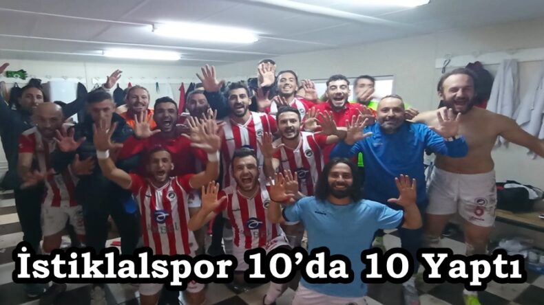 İstiklalspor 10’da 10 Yaptı.