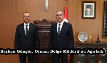 Başkan Güngör, Orman Bölge Müdürü’nü Ağırladı