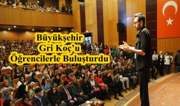 Büyükşehir Gri Koç’u Öğrencilerle Buluşturdu.