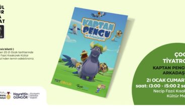 ‘Kaptan Pengu ve Arkadaşları’ Minik İzleyicilerini Bekliyor.