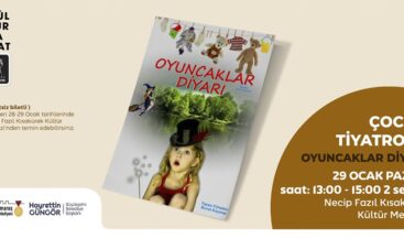 Haydi Çocuklar! Oyuncaklar Diyarı Sizi Bekliyor.