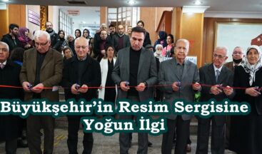 Büyükşehir’in Resim Sergisine Yoğun İlgi.