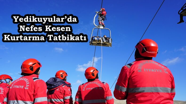 Yedikuyular’da Nefes Kesen Kurtarma Tatbikatı.