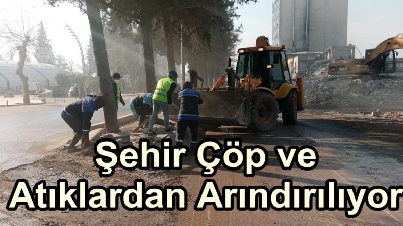 Şehir Çöp ve Atıklardan Arındırılıyor.