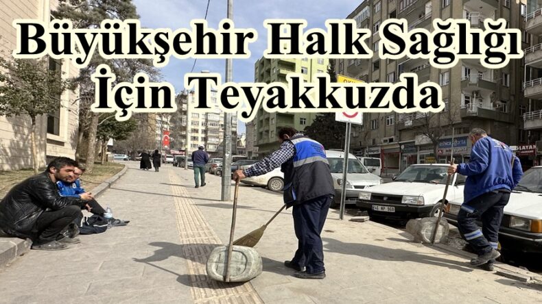 Büyükşehir Halk Sağlığı İçin Teyakkuzda.