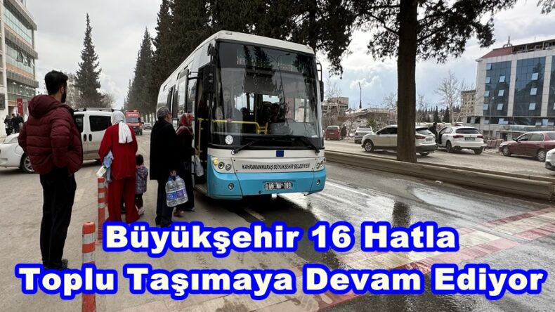 Büyükşehir 16 Hatla Toplu Taşımaya Devam Ediyor.