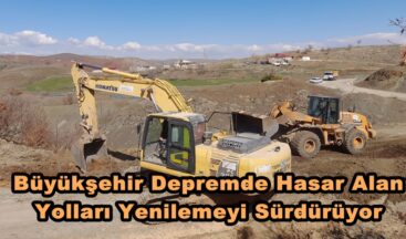 Büyükşehir Depremde Hasar Alan Yolları Yenilemeyi Sürdürüyor.