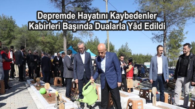 Depremde Hayatını Kaybedenler Kabirleri Başında Dualarla Yâd Edildi.