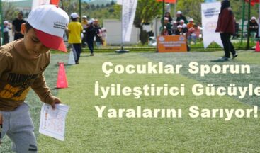 Çocuklar Sporun İyileştirici Gücüyle Yaralarını Sarıyor!