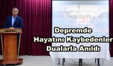 Depremde Hayatını Kaybedenler Dualarla Anıldı.
