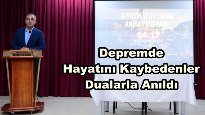 Depremde Hayatını Kaybedenler Dualarla Anıldı.