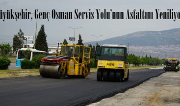 Büyükşehir, Genç Osman Servis Yolu’nun Asfaltını Yeniliyor.