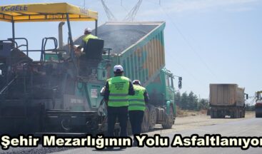 Şehir Mezarlığının Yolu Asfaltlanıyor.
