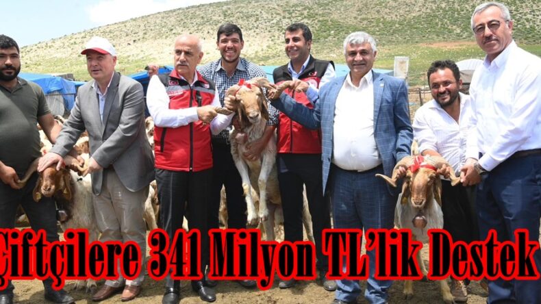 Çiftçilere 341 Milyon TL’lik Destek.