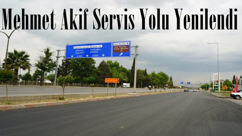 Mehmet Akif Servis Yolu Yenilendi.