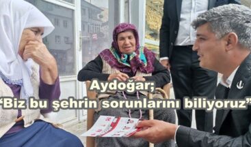 Aydoğar; “Biz bu şehrin sorunlarını biliyoruz”