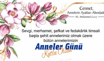 VALİMİZ ÖMER FARUK COŞKUN’UN ANNELER GÜNÜ MESAJI