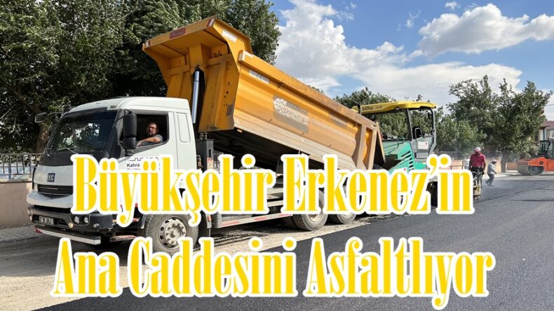 Büyükşehir Erkenez’in Ana Caddesini Asfaltlıyor.