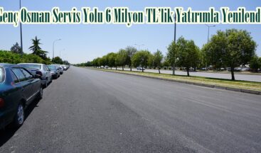 Genç Osman Servis Yolu 6 Milyon TL’lik Yatırımla Yenilendi.