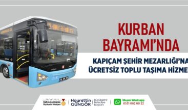 Büyükşehir’den Bayramda Kapıçam Mezarlığı’na Ücretsiz Ulaşım Hizmeti.