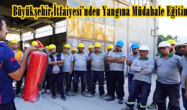 Büyükşehir İtfaiyesi’nden Yangına Müdahale Eğitimi.