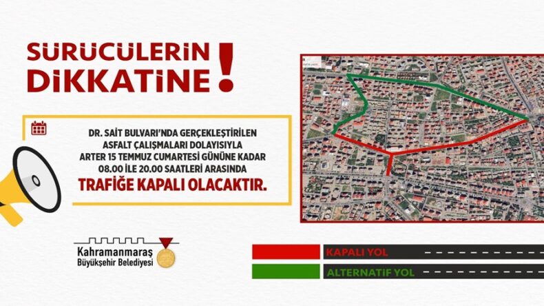 Büyükşehir’den Sürücülere Alternatif Güzergâh Uyarısı!