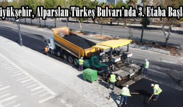 Büyükşehir, Alparslan Türkeş Bulvarı’nda 3. Etaba Başladı.