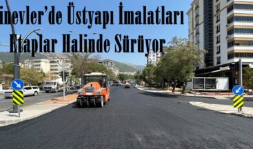 Binevler’de Üstyapı İmalatları Etaplar Halinde Sürüyor.