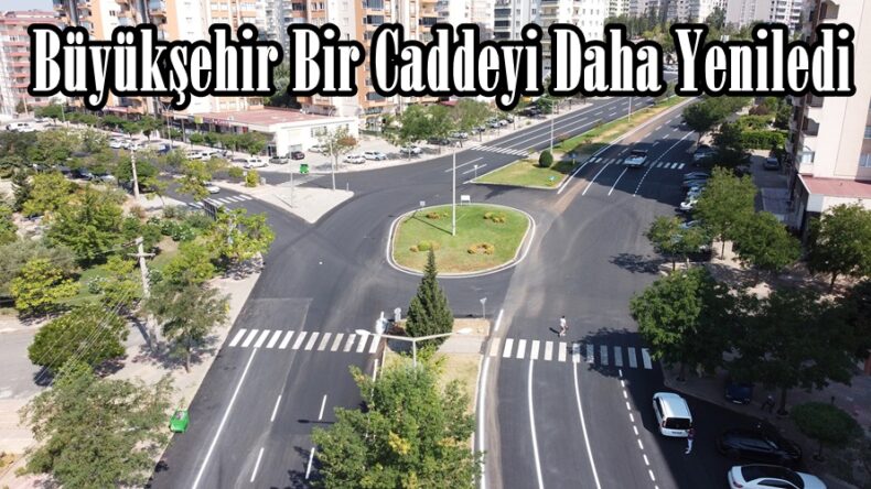 Büyükşehir Bir Caddeyi Daha Yeniledi.