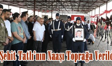 Şehit Tatlı’nın Naaşı Toprağa Verildi.