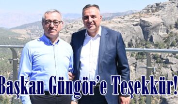 Başkan Güngör’e Teşekkür!