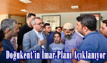 Doğukent’in İmar Planı Açıklanıyor.