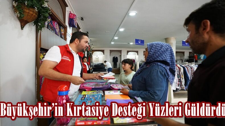 Büyükşehir’in Kırtasiye Desteği Yüzleri Güldürdü.