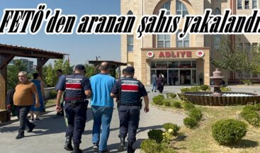 FETÖ’den aranan şahıs yakalandı.