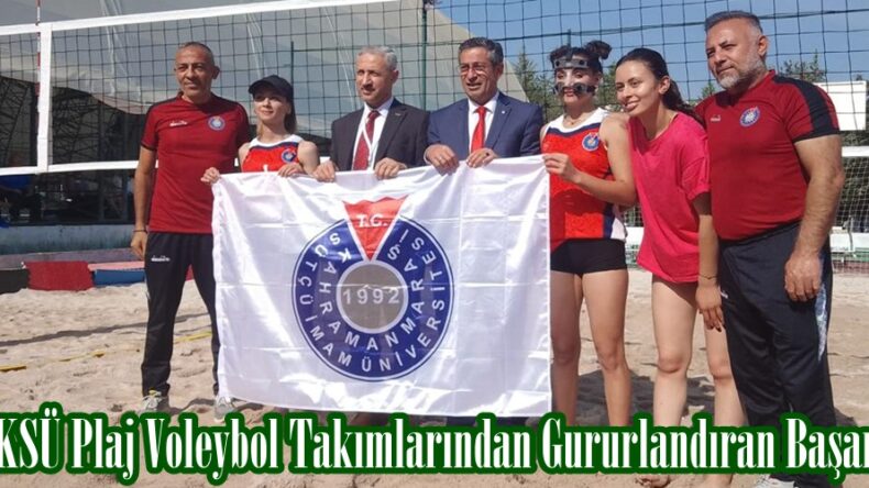 KSÜ Plaj Voleybol Takımlarından Gururlandıran Başarı.