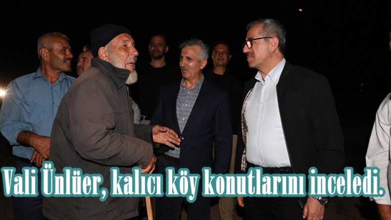 Vali Ünlüer, kalıcı köy konutlarını inceledi.
