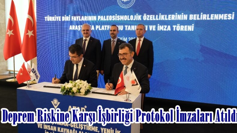 Deprem Riskine Karşı İşbirliği Protokol İmzaları Atıldı.
