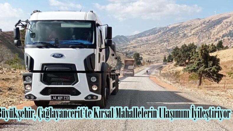 Büyükşehir, Çağlayancerit’te Kırsal Mahallelerin Ulaşımını İyileştiriyor.