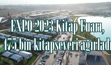 EXPO 2023 Kitap Fuarı, 475 bin kitapseveri ağırladı.